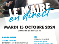 Quartier Saint-Cosme - Entretiens avec le maire sans rendez-vous + réunion publique 