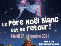 Le Père Noël Blanc vous donne rendez-vous le 24 décembre à 18h salle Marcel Sembat 