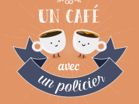 Et si vous veniez prendre un café avec les policiers ? 