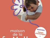 Les prochains rendez-vous de la Maison de la famille à Chalon sur Saône 