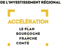 Plan d’accélération de l’investissement régional : 435 millions d’euros et 102 mesures phares pour la Bourgogne-Franche-Comté