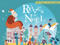 « REVES DE NOËL » à Chalon sur Saône -   Programme des mardi 10, mercredi 11, et jeudi 12 décembre