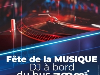 FETE DE LA MUSIQUE - Un Dj dans le bus ! 