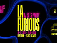 Découvrez l'événement ' La Furious Party' / Dj sets party