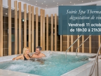 Station thermale ValVital de Santenay : Notre soirée Spa Thermal & Dégustation de vins revient ! 