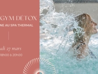 Soirée Aquagym “Détox du printemps” au Spa Thermal jeudi 27 mars