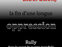 Rully dans la seconde guerre mondiale ; « 80ème anniversaire de la Libération du territoire ».