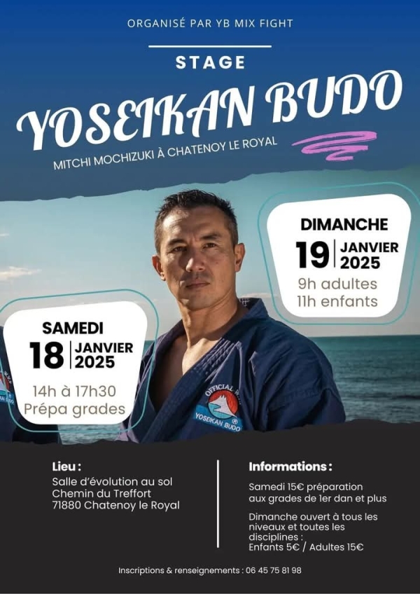 LE YB MIX FIGHT de Chatenoy le Royal organise un stage de Yoseikan Budo les 18 et 19 janvier