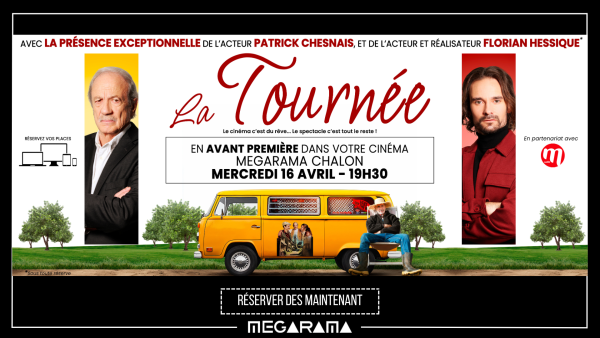 MEGARAMA CHALON - "La Tournée" en avant-première à Chalon en présence de l'équipe du film 