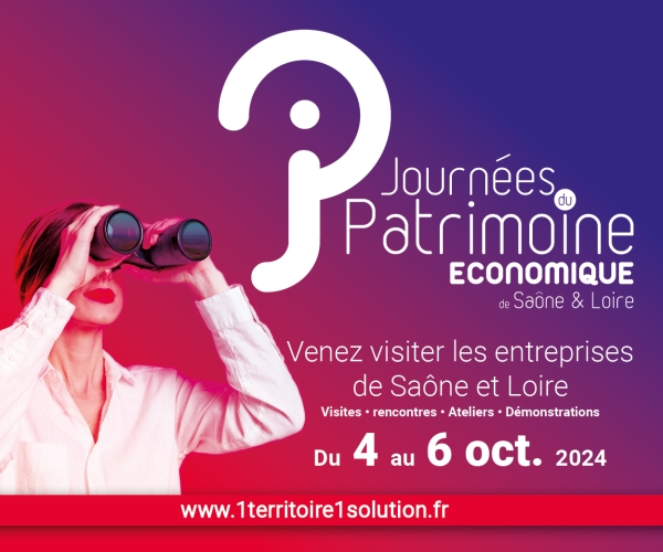 JOURNEES PATRIMOINE ECONOMIQUE - Des dizaines d'entreprises de Saône et Loire ouvrent leurs portes du 4 au 6 octobre 