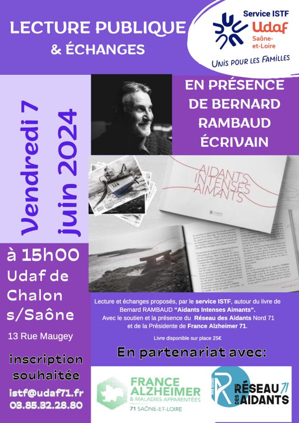 France Alzheimer 71 et le Réseau des aidants 71 avec le soutien de l'UDAF vous invitent à une lecture publique en présence de Bernard Rambaud 
