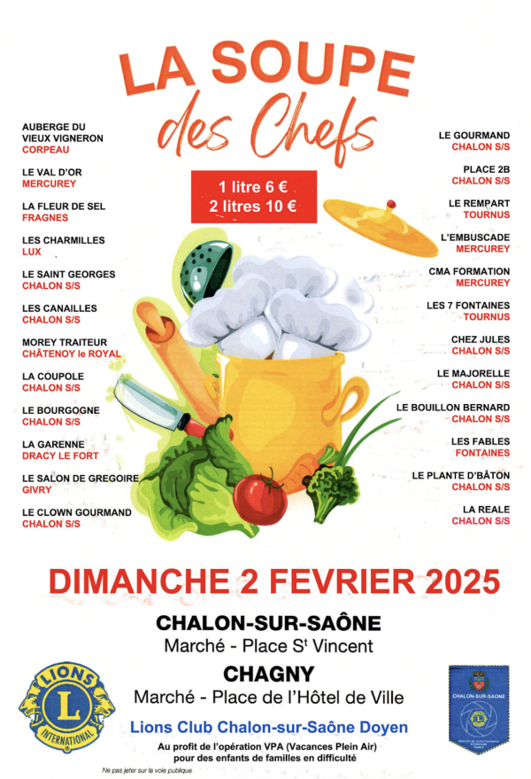 LIONS CLUB CHALON DOYEN - L'édition 2025 de la Soupe des Chefs, c'est le 2 février à Chalon sur Saône et Chagny 