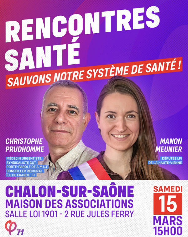 Soirée débat autour du système de santé en présence de Christophe Prudhomme et Manon Mounier le 15 mars à Chalon 