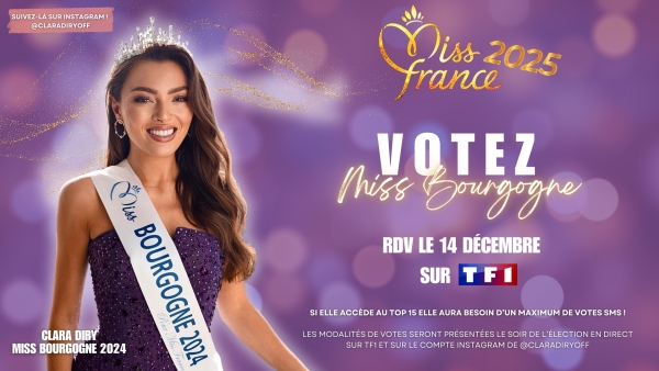 MISS FRANCE 2025 - Clara Diry, Miss Bourgogne 2024, compte sur vos soutiens le 14 décembre 