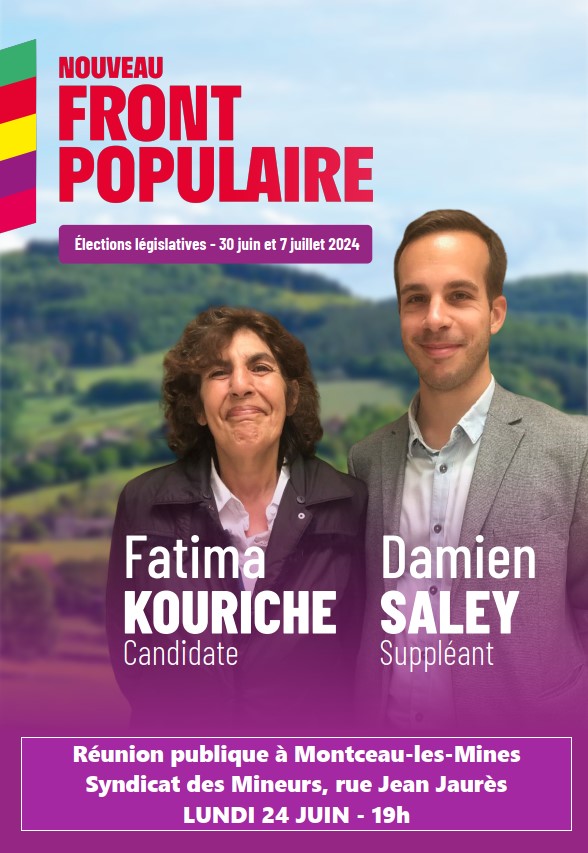 LEGISLATIVES - 5e circonscription de Saône et Loire - Le nouveau Front Populaire annonce deux réunions publiques à Chalon sur Saône et Montceau les Mines 