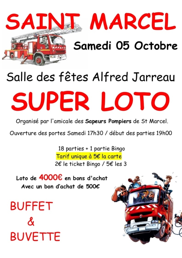 Le super-loto de l'Amicale des sapeurs pompiers de Saint-Marcel... c'est le 5 octobre 