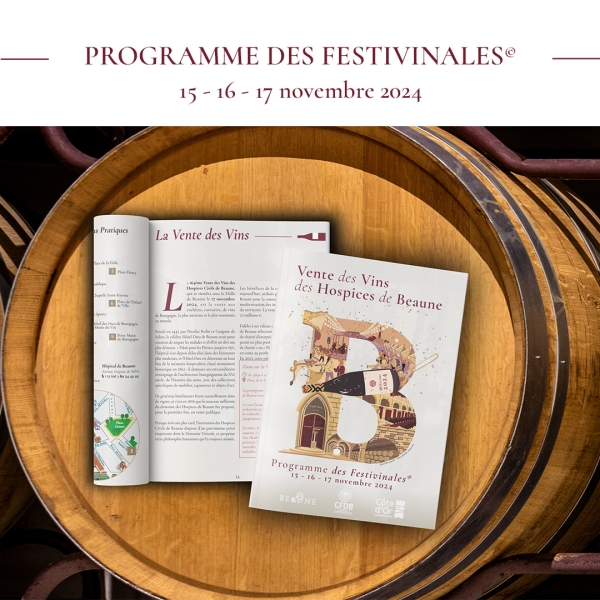 164e Vente des Vins des Hospices de Beaune - Un programme éblouissant pour les Festivinales !