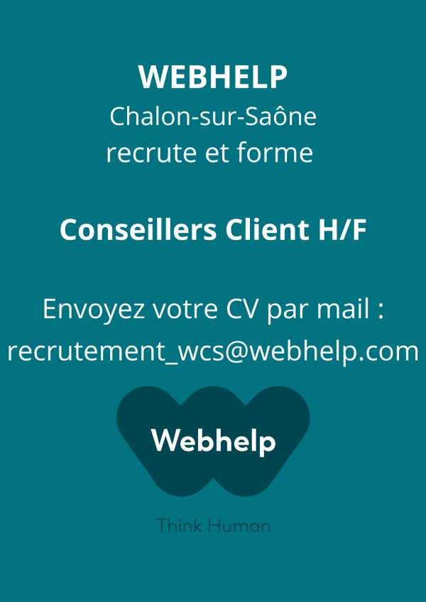 Webhelp recrute pour son site de Chalon sur Saône.