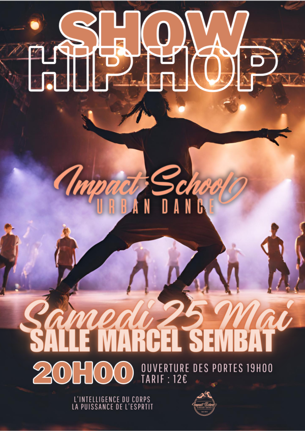 SHOW HIP HOP - IMPACT SCHOOL URBAN DANCE