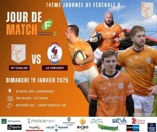 Dimanche 19 janvier à 15 heures 15 , 14ème journée de Fédérale 2 : Chalon RTC – COC le Creusot, venez encourager les rugbymans chalonnais dans un derby qui s’annonce chaud bouillant !