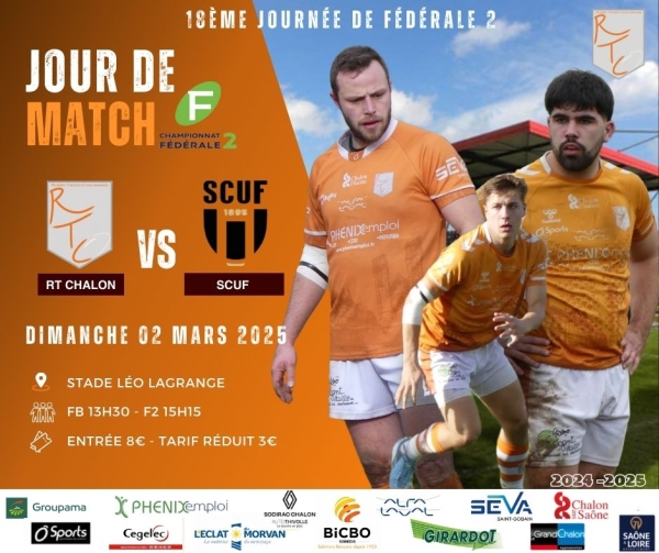 Dimanche 2 Mars à 15 heures 15, 18ème journée de Fédérale 2 : Chalon RTC – SCUF, venez encourager les rugbymans chalonnais