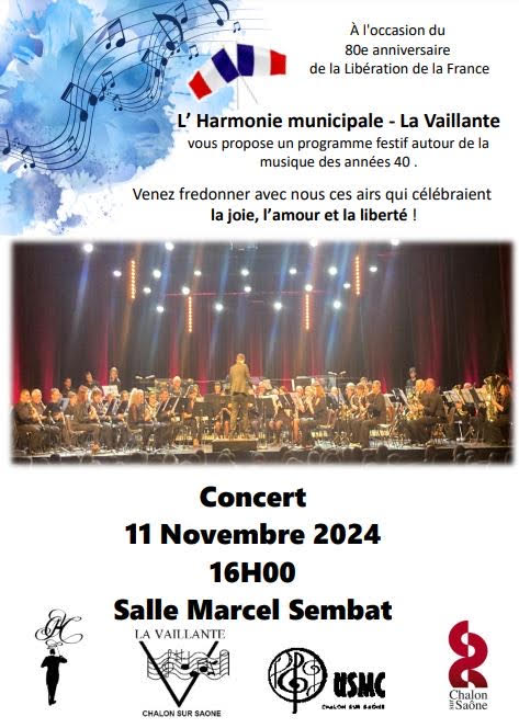 L’Harmonie Municipale ‘La Vaillante’ sera en concert le lundi 11 Novembre 2024 à la Salle Marcel Sembat à 16 Heures