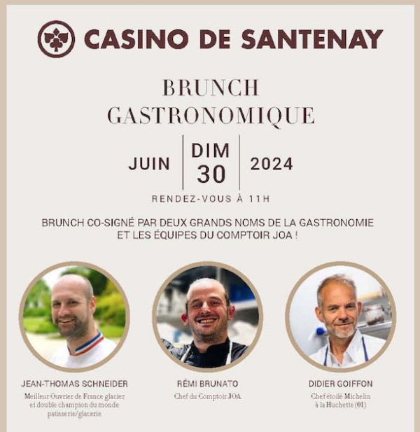 Deux grands noms de la gastronomie s’invitent au Casino JOA de Santenay le temps d’un brunch