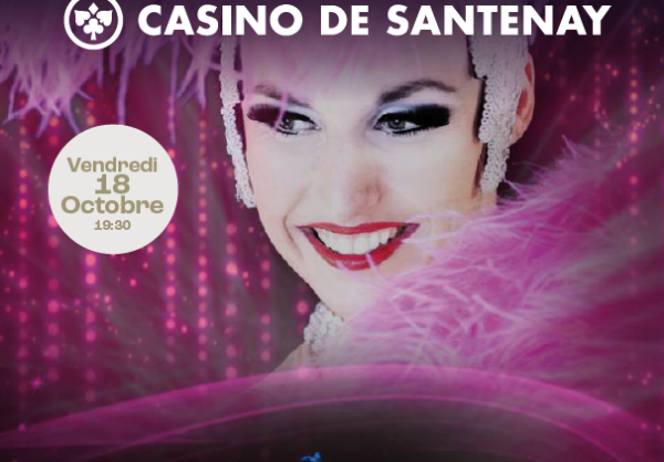 Soirée cabaret exceptionnelle, vendredi 18 octobre, au Casino de Santenay