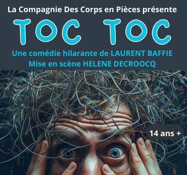 TOC TOC, une comédie hilarante sur les troubles obsessionnels compulsifs, samedi 23 novembre à Bey