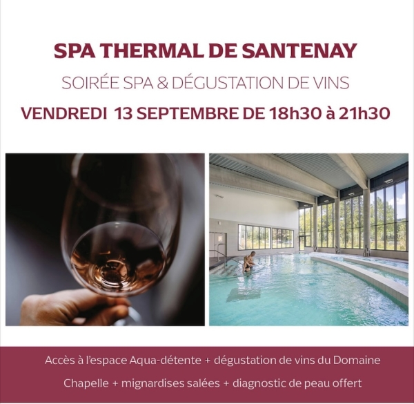 Ce vendredi, soirée Spa Thermal & Dégustation de vins à la station thermale ValVital de Santenay