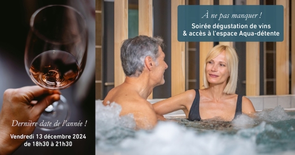 Thermes de Santenay : ne manquez pas la dernière soirée dégustation-relaxation de l’année