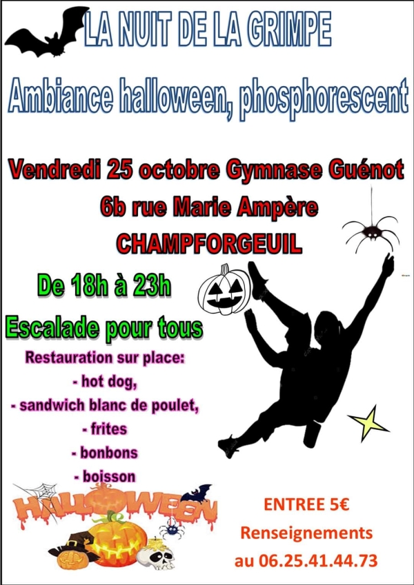 Champforgeuil : La nuit de la grimpe, ambiance Halloween, organisée par "Les Lézards au soleil" vendredi 25 octobre Gymnase Guénot.