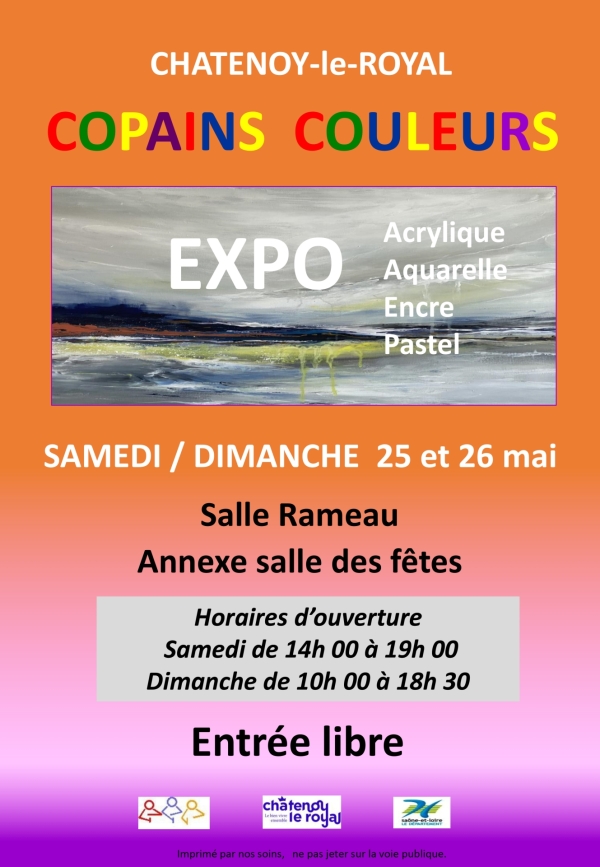 EXPOSITION "COPAINS COULEURS" 25 et 26 mai 2024 salle Rameau annexe de la salle des fêtes à Châtenoy le Royal