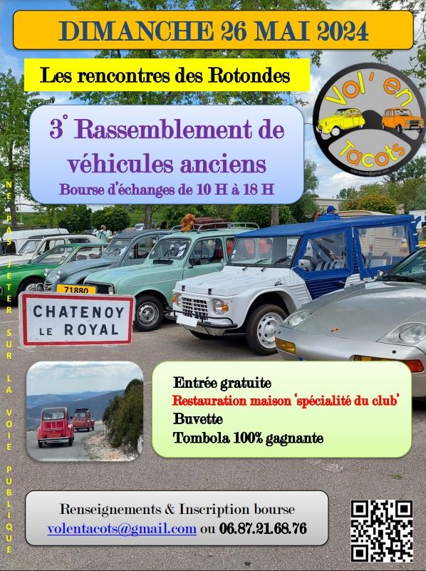 "Les Rencontres des Rotondes", 3ème Rassemblement de véhicules anciens dimanche 26 Mai 2024 à Châtenoy le Royal.