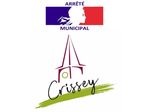  Crissey : Arrêté réglementant la circulation le 15 mars 2025 sur plusieurs rues. 