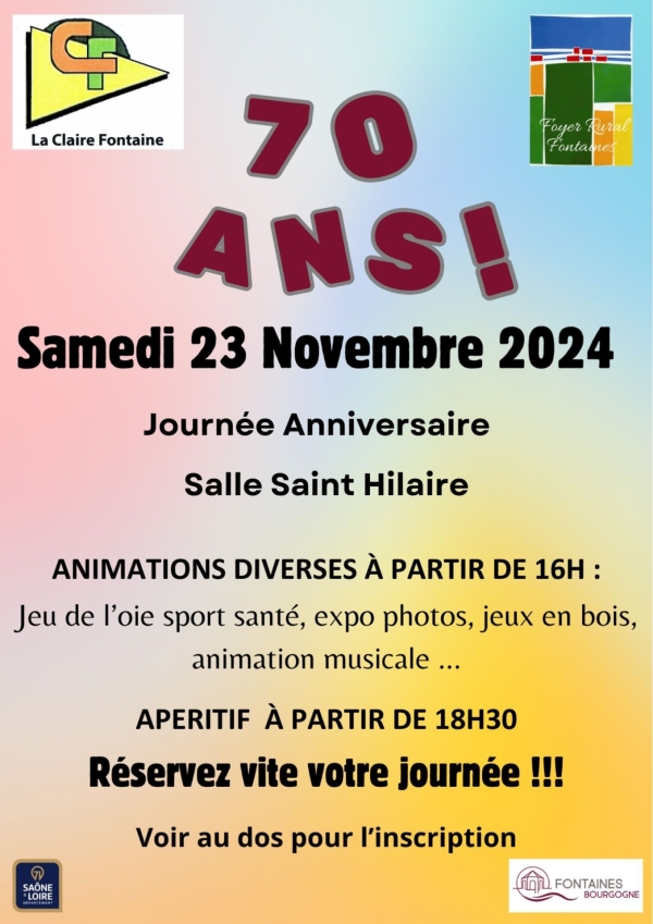 Fontaines : les 2 associations La Claire Fontaine et le Foyer Rural fêtent chacune leurs 70 ans ! et organisent ensemble un moment festif le samedi 23 novembre à partir de 16h à la salle Saint Hilaire