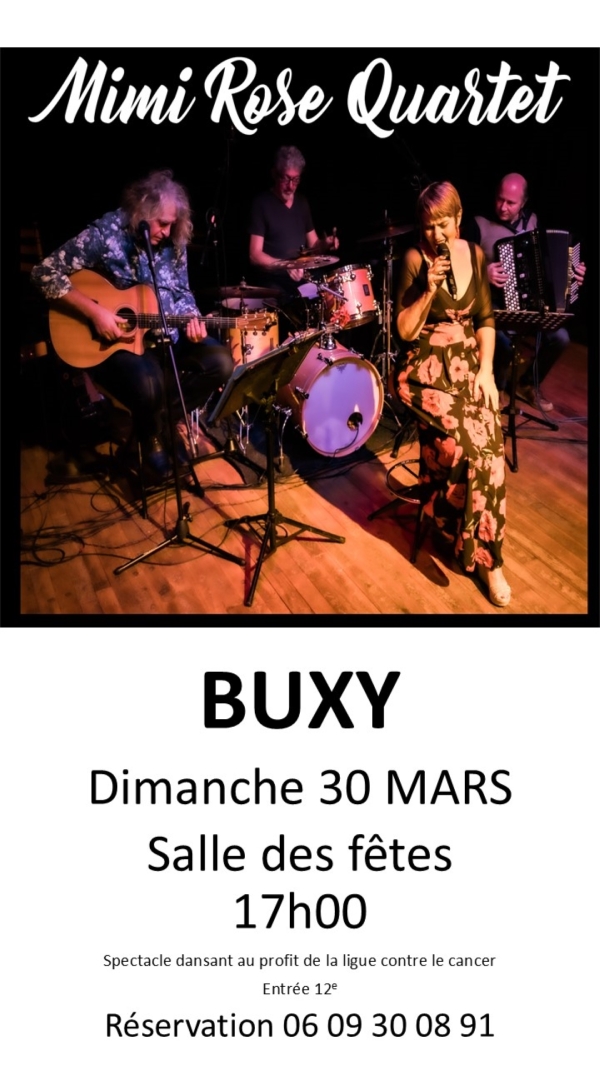 Buxy : Spectacle dansant avec "Mimi Rose Quartet" au profit de la ligue contre le cancer Dimanche 30 MARS  Salle des fêtes 17h00