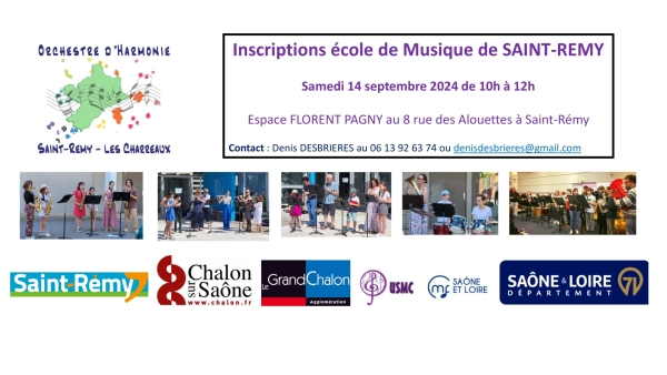 Saint Rémy :Inscriptions  Ecole de musique de l'Harmonie St Rémy/Les Charreaux Samedi 14 septembre à partir de 10h00 à l'espace Pagny