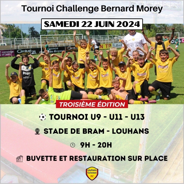 Samedi 22 juin - Tournoi Bernard Morey au stade de Bram à Louhans